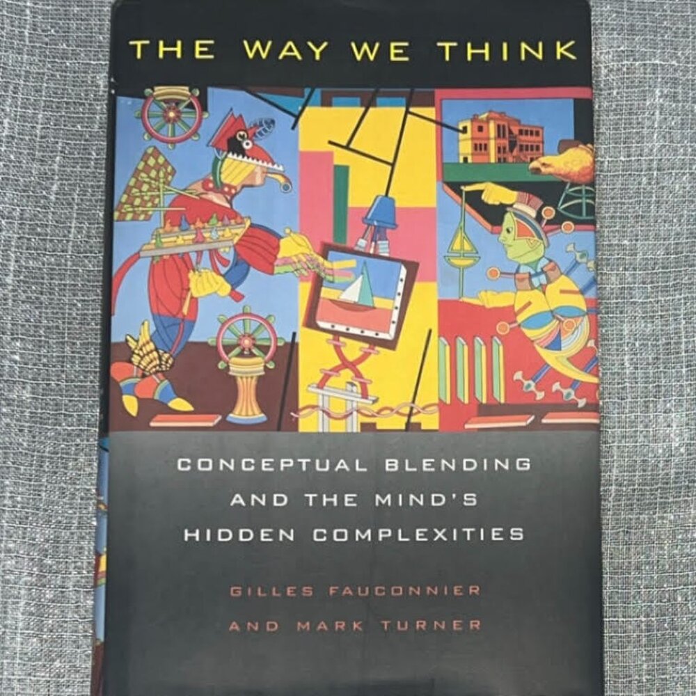 BRAND NEW Book The Way We Think by Fauconnier and Turner